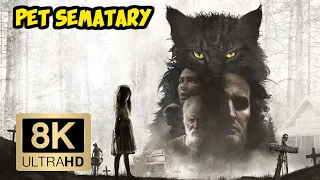 Pet Sematary Trailer (8K ULTRA HD 4320p)