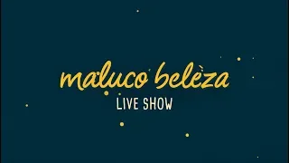 PARTY - MALUCO BELEZA LIVESHOW