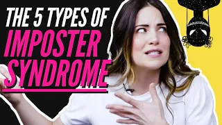 What Is Imposter Syndrome & How Do You Know If It’s Sabotaging Your Success?