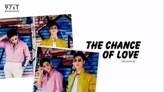 [97sT][Vietsub+Kara] TVXQ! 東方神起 - The Chance of Love (Jap ver)(TOMORROW 9th Album)