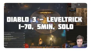 Diablo 3: Leveltrick 1-70 (Solo, 5min)