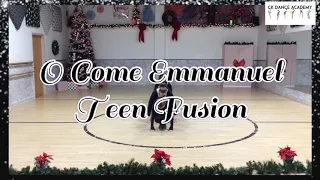 O Come Emmanuel (Teen Fusion)