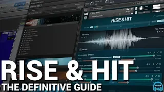 RISE & HIT for KONTAKT - The Definitive Guide