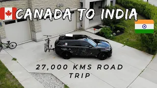 Canada to India Epic Road Trip: First 1500km Journey Begins | Adventure Vlog #1