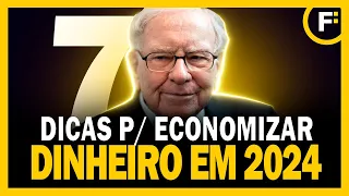 7 DICAS PARA ECONOMIZAR DINHEIRO GANHANDO POUCO EM 2024 - INFALÍVEIS