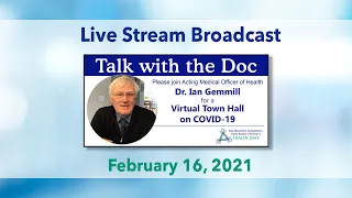 ‘Talk With the Doc’ Virtual Town Hall on COVID-19 - Feb. 16, 2021