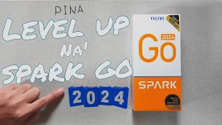 TECNO SPARK GO 2024 Pina LEVEL UP na Spark Go | REVIEW