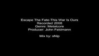 Escape The Fate-This War Is Ours (sNip's Mix) 1 Hour