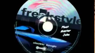 4FLoat Master John [Freakstyle] - Electric Boogie