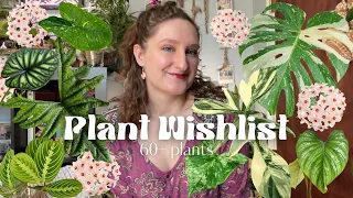 My MASSIVE plant wishlist! - rare and common Hoyas, Begonias, Philodendrons, & more💚