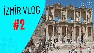 İZMİR VLOG #2 (Efes,Meryem Ana Kilisesi)