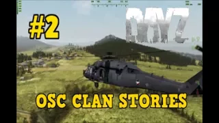 DayZ Mod: Epoch - OSC Clan Stories Part 2