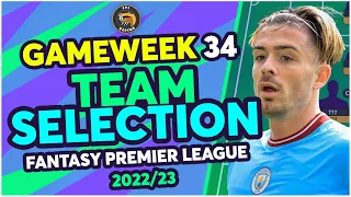 FPL DOUBLE GAMEWEEK 34 TEAM SELECTION | Fantasy Premier League Tips 2022/23