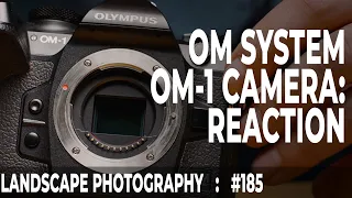 OM System OM-1 Camera: 1st Thoughts