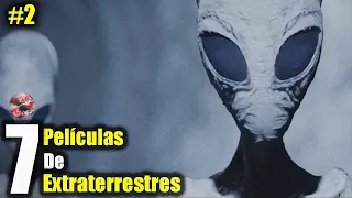 Las 7 Mejores Películas De EXTRATERRESTRES