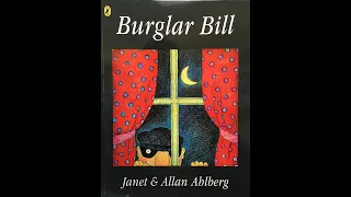 Burglar Bill - Give Us A Story!