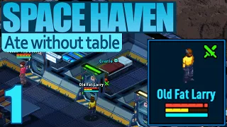 Space Haven: Build Your Own Space Empire | Space Haven #1