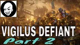 VIGILUS DEFIANT PART II