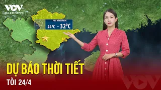 Dự báo thời tiết đêm nay và ngày mai 25/4: Miền Bắc hạ nhiệt, cảnh báo hình thái thời tiết cực đoan