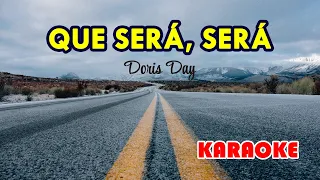 Que Será, Será [Karaoke] | Popularized by Doris Day