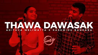 Adithya Weliwatta - Thawa Dawasak feat. Rashmidu Bandara | Live @Tune Up