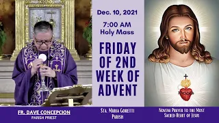 Dec. 10, 2021 | Rosary & 7:00am Holy Mass on Friday of the Second Week of Advent