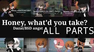 Honey, what'd you take?| ALL PARTS | Dazai/BSD angst