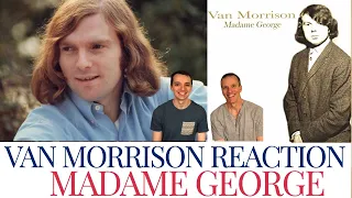 Van Morrison Reaction- Madame George - 1st Time Hearing!