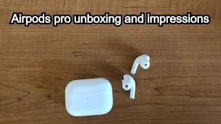 Airpods pro unboxing and impressions