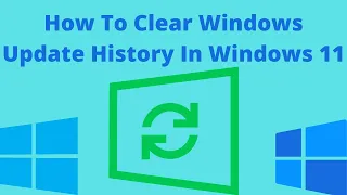 How To Clear Windows Update History In Windows 11/10