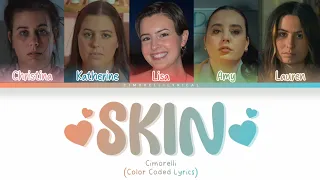 Cimorelli - SKIN (Color Coded Lyrics)