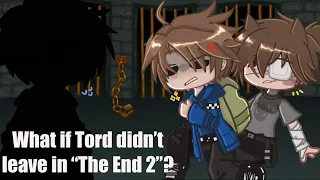 ~|What if Tord Didn’t Leave In “The End 2”?|Gacha Eddsworld Mini Series|Pt. 3/??|~