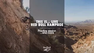 Join us Live from Red Bull Rampage practice session.