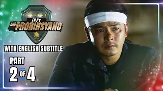 FPJ's Ang Probinsyano | Episode 1682 (2/4) | July 26, 2022 (With English Subs)
