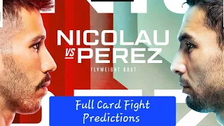 UFC Fight Night Nicolau vs Perez [Full Card]|Fight Predictions
