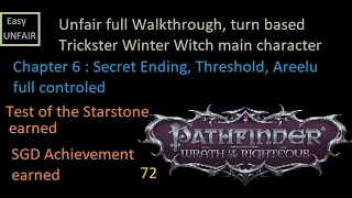 Pathfinder WOTR Unfair walkthrough 72 Chapter 6 : Secret Ending, Threshold, Areelu full controled