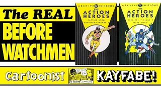 The REAL Before Watchmen - Steve Ditko's Charlton Heroes (The Action Heroes Archives)