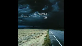 Nu Horizons The Next Generation of Breaks V2 Mixed by Koma & Bones