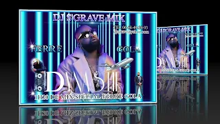 FERRE GOLA  🔥 MIX SPÉCIAL DYNASTIE RUMBA VOL 1 - 2 - 3 🎶🎶🔥🔥🔥🎵