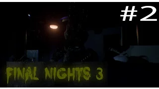 Final Nights 3 New Gameplay! [Night 1] [No Commentary] + Link