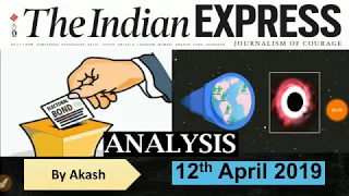 INDIAN EXPRESS ANALYSIS 12 April 2019, First past the post, Black holes, Vajpayee, Rafale documents