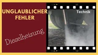 Unglaublicher Fehler China Dieselheizung im Wohnmobil. Selbstausbau Heizung Camper