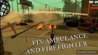 Fix ambulance and firefighters on GTA sa Android !🚑🚒