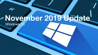 Windows 10 November 2019 update Questions and Answers Size of update time of install and upgrade pro