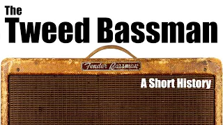 The Fender Tweed Bassman: A Short History