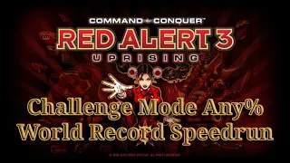 RA3: Uprising FWR Challenge Mode Any% Speedrun! (Streamed)