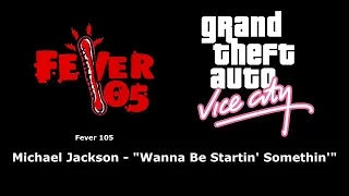 Michael Jackson WANNA Be Startin Somethin FEVER 105 de GTA VICE CITY