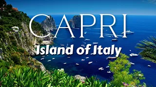 Capri in 8K ULTRA HD HDR - Islands of Italy 8K Video (60 FPS)