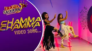 CHAMMA CHAMMA DANCE VIDEO......