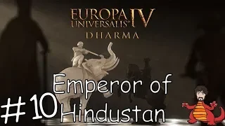 EU4 Dharma & Delhi! - Emperor of Hindustan #10